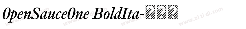 0penSauce0ne BoldIta字体转换
